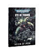 Games Workshop - Warhammer 40000 - Eye Of Terror: Reign of Iron 40-75